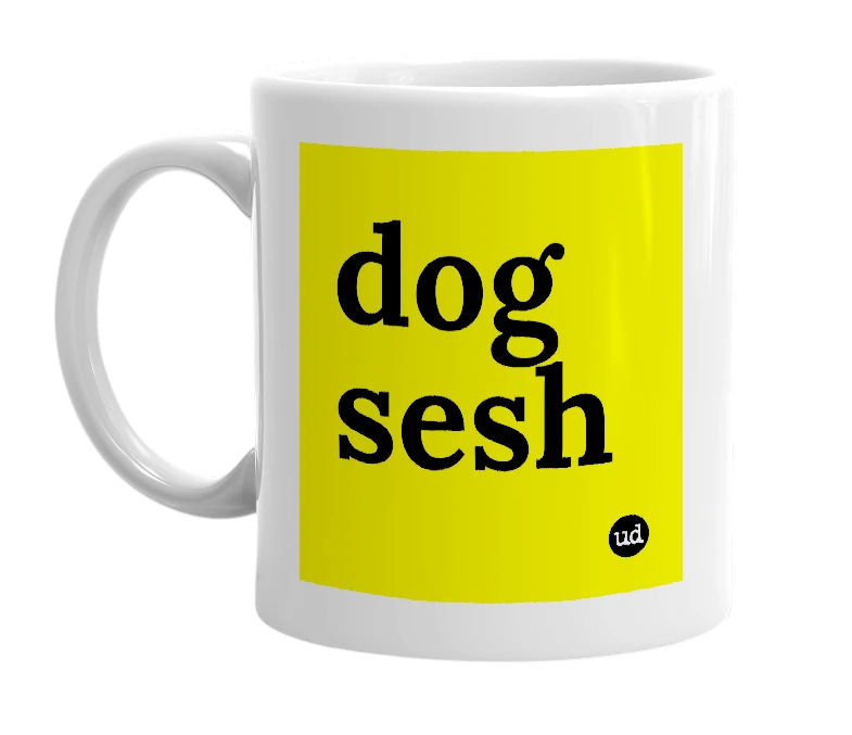 White mug with 'dog sesh' in bold black letters