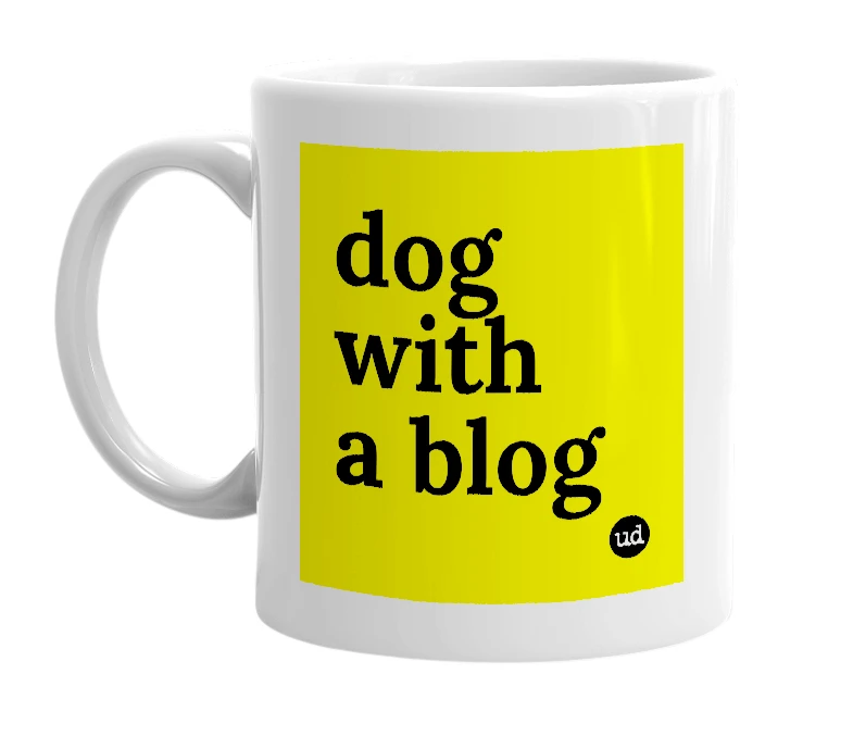 White mug with 'dog with a blog' in bold black letters