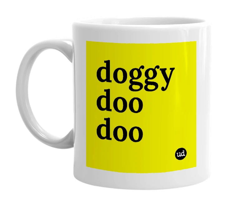 White mug with 'doggy doo doo' in bold black letters