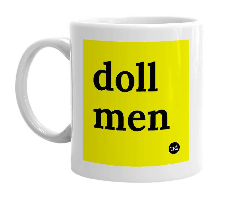 White mug with 'doll men' in bold black letters