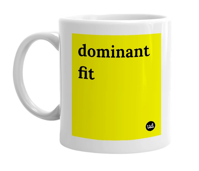 White mug with 'dominant fit' in bold black letters