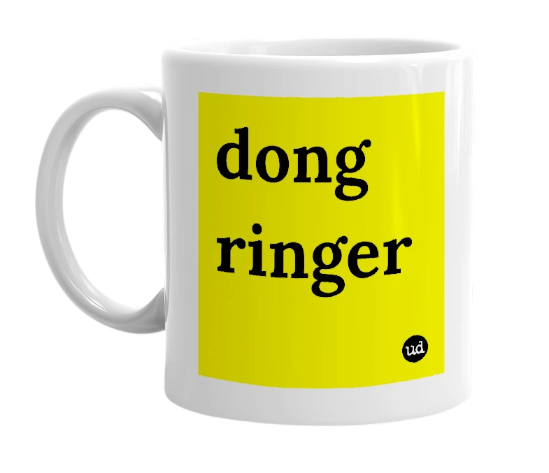 White mug with 'dong ringer' in bold black letters