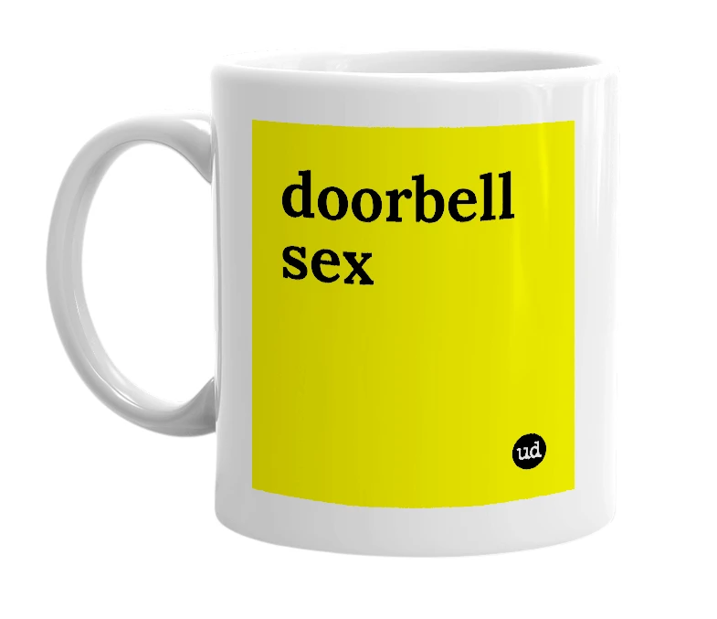 White mug with 'doorbell sex' in bold black letters