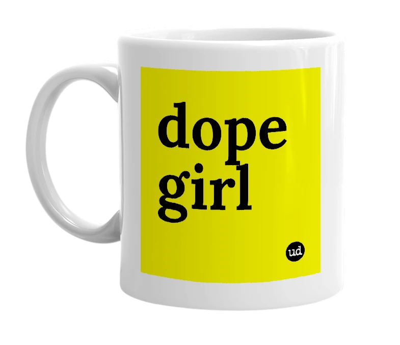 White mug with 'dope girl' in bold black letters