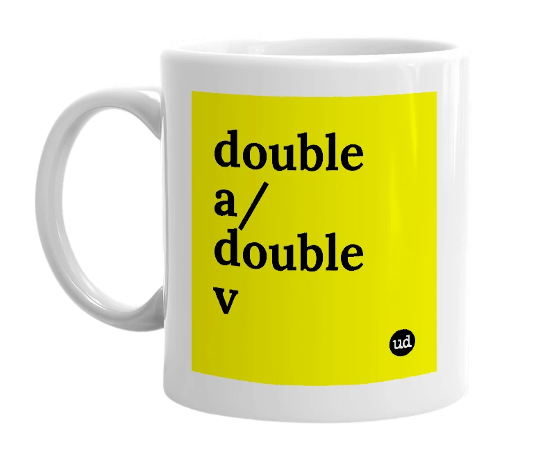 White mug with 'double a/double v' in bold black letters