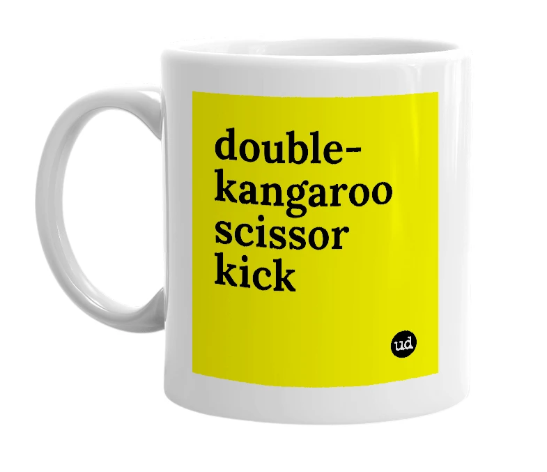 White mug with 'double-kangaroo scissor kick' in bold black letters