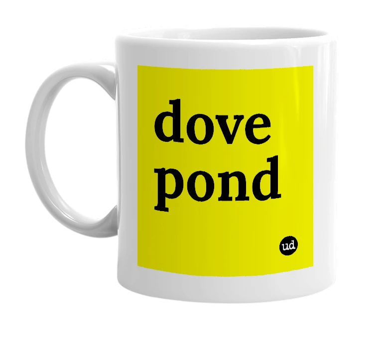 White mug with 'dove pond' in bold black letters