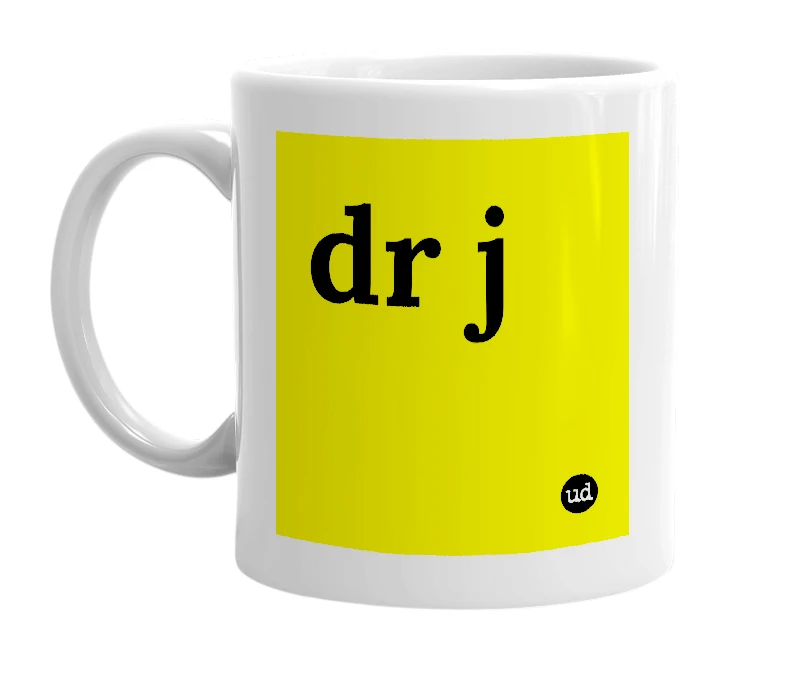White mug with 'dr j' in bold black letters