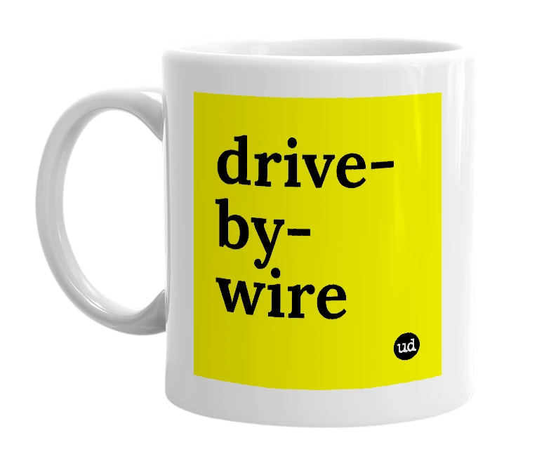 White mug with 'drive-by-wire' in bold black letters