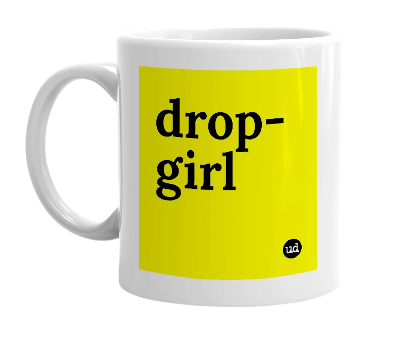 White mug with 'drop-girl' in bold black letters