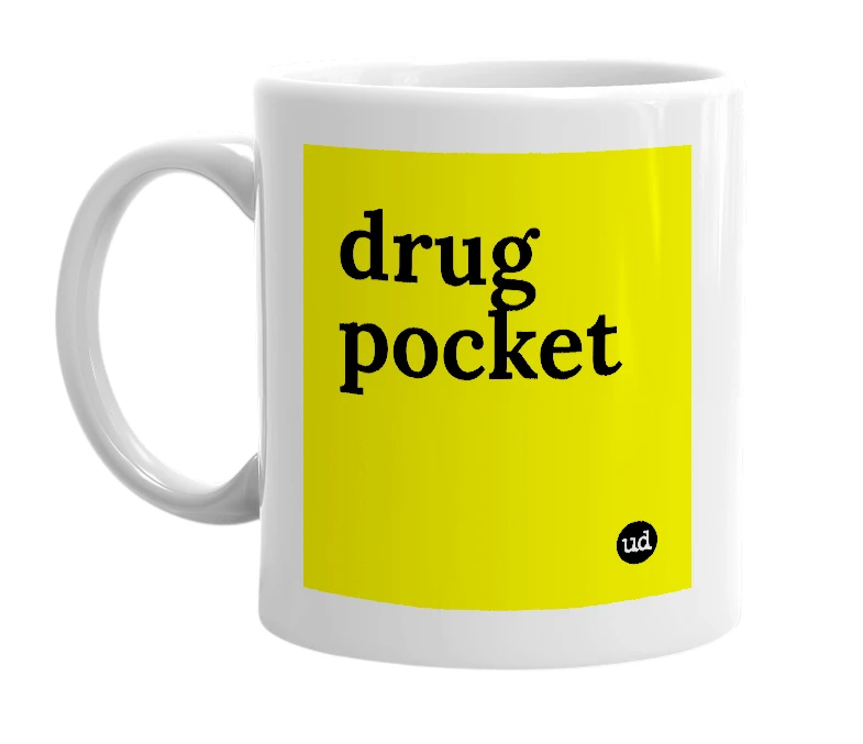 White mug with 'drug pocket' in bold black letters