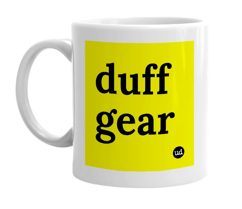 White mug with 'duff gear' in bold black letters