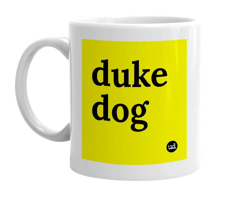 White mug with 'duke dog' in bold black letters