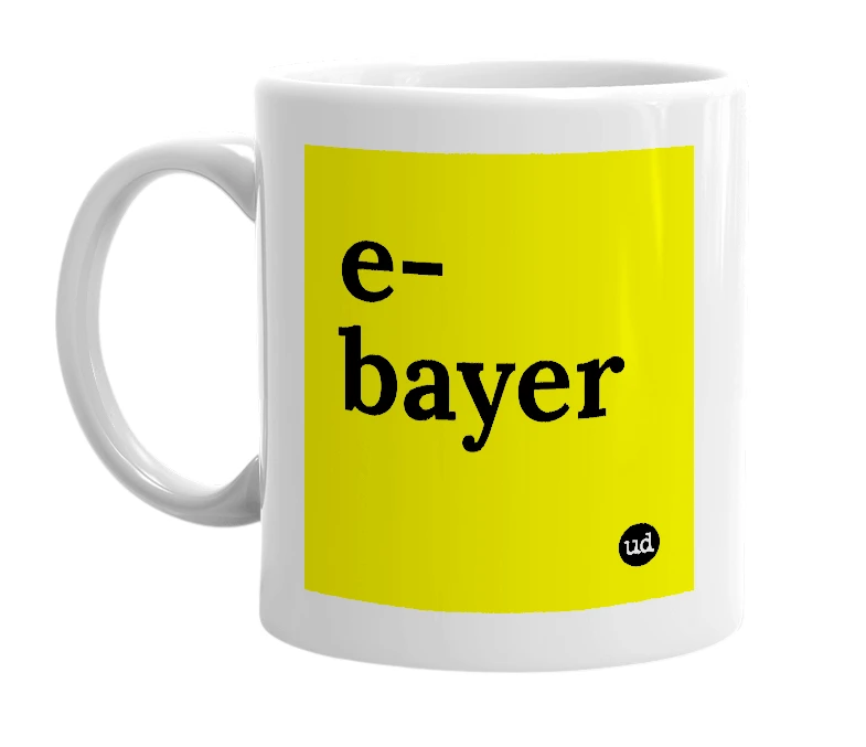 White mug with 'e-bayer' in bold black letters