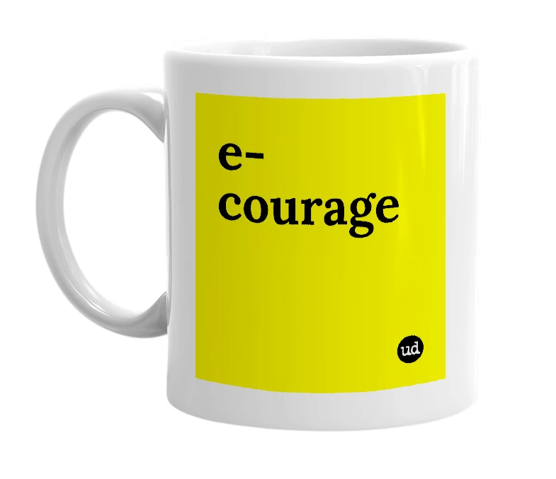 White mug with 'e-courage' in bold black letters