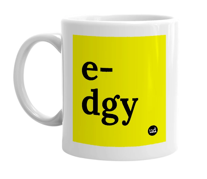 White mug with 'e-dgy' in bold black letters