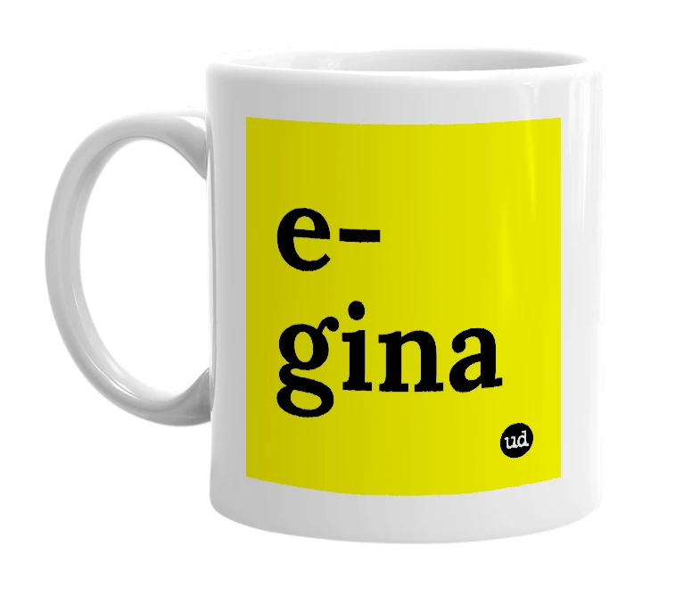 White mug with 'e-gina' in bold black letters