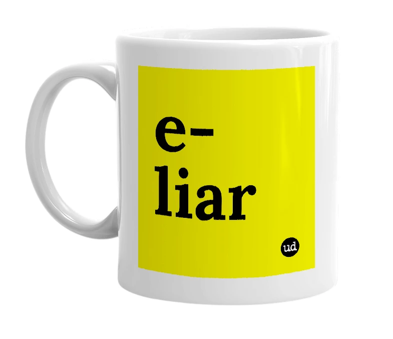 White mug with 'e-liar' in bold black letters