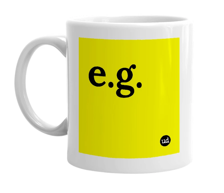 White mug with 'e.g.' in bold black letters