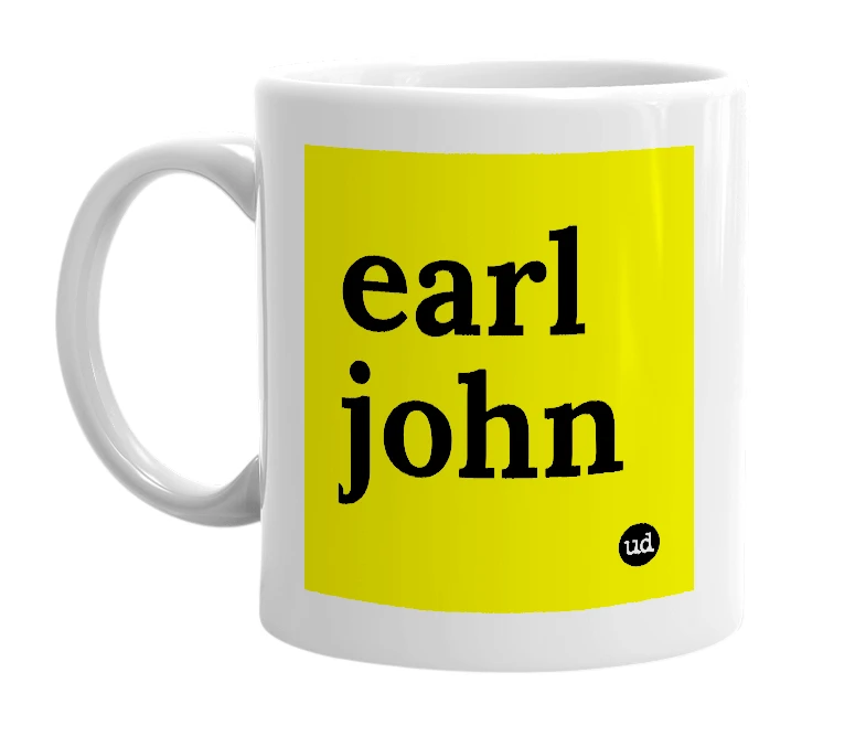 White mug with 'earl john' in bold black letters