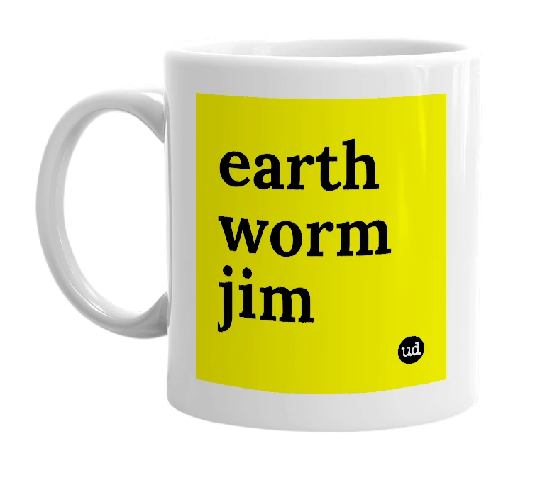 White mug with 'earth worm jim' in bold black letters