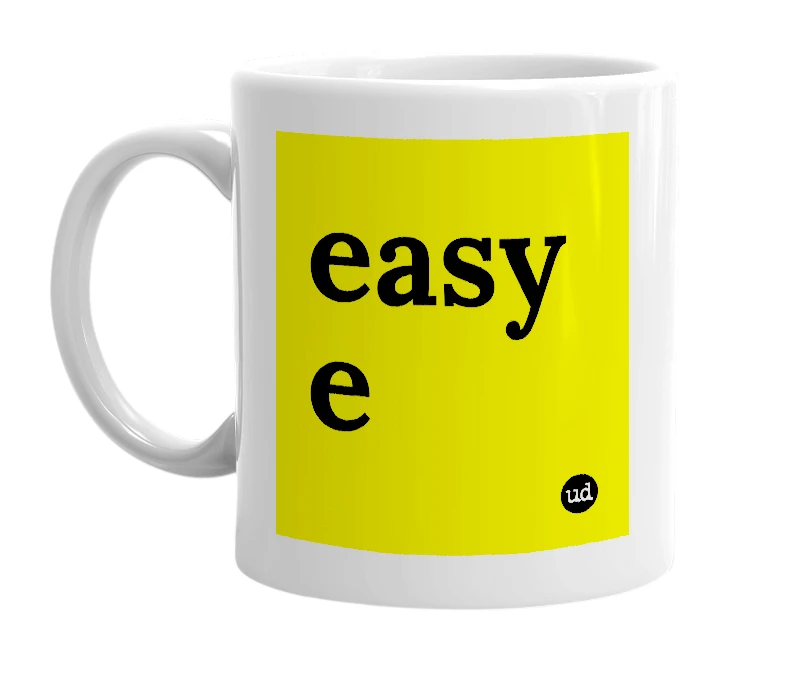 White mug with 'easy e' in bold black letters