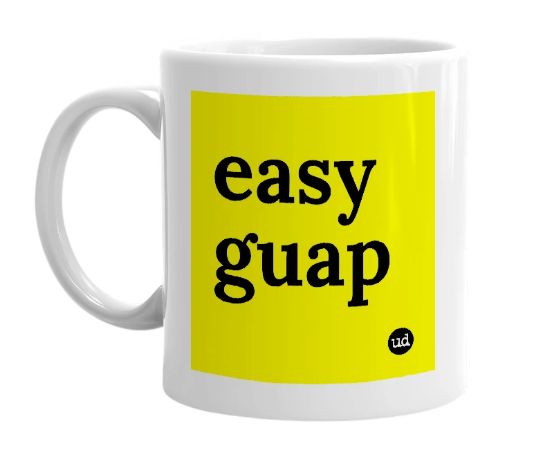 White mug with 'easy guap' in bold black letters
