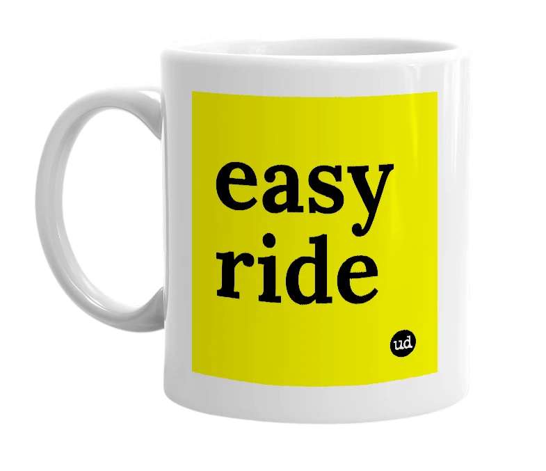 White mug with 'easy ride' in bold black letters