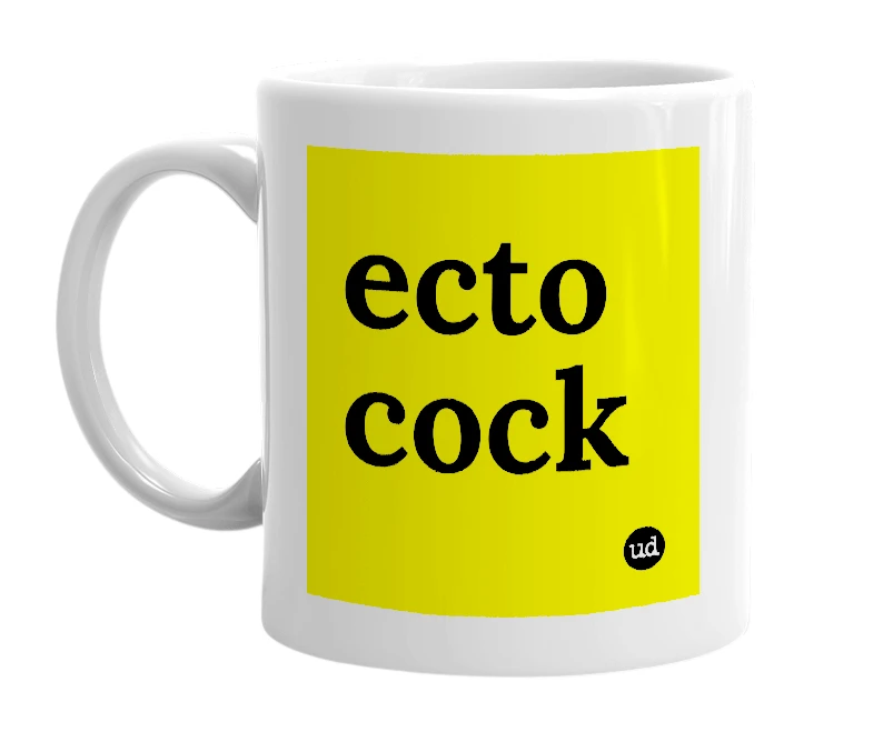 White mug with 'ecto cock' in bold black letters