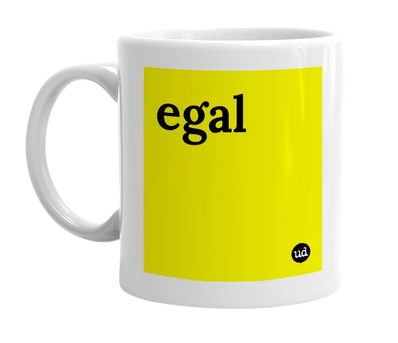 White mug with 'egal' in bold black letters