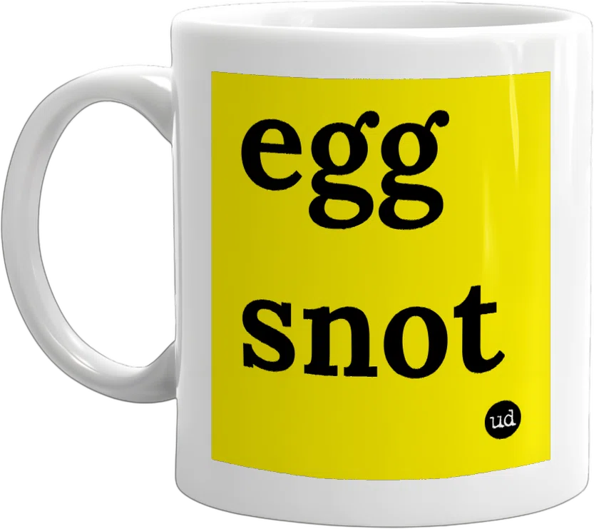 egg snot front
