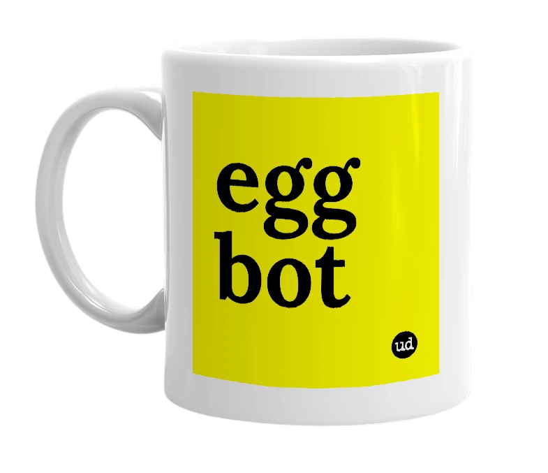 White mug with 'egg bot' in bold black letters