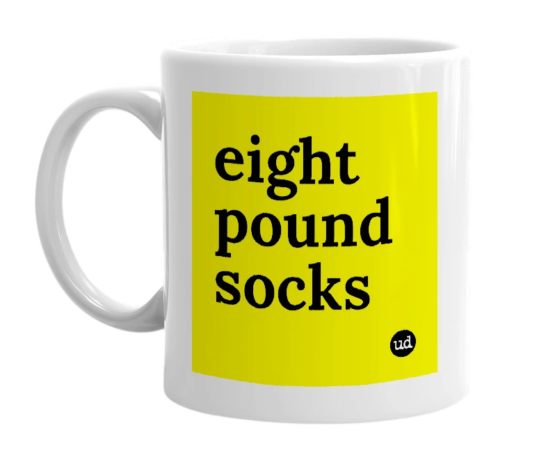 White mug with 'eight pound socks' in bold black letters