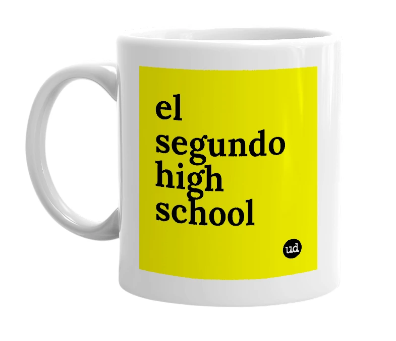 White mug with 'el segundo high school' in bold black letters