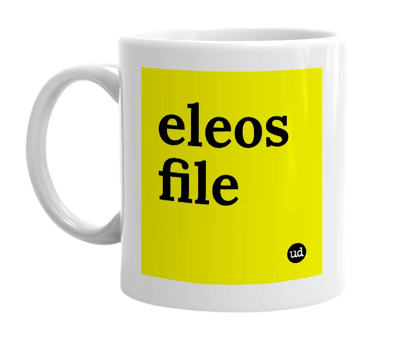 White mug with 'eleos file' in bold black letters