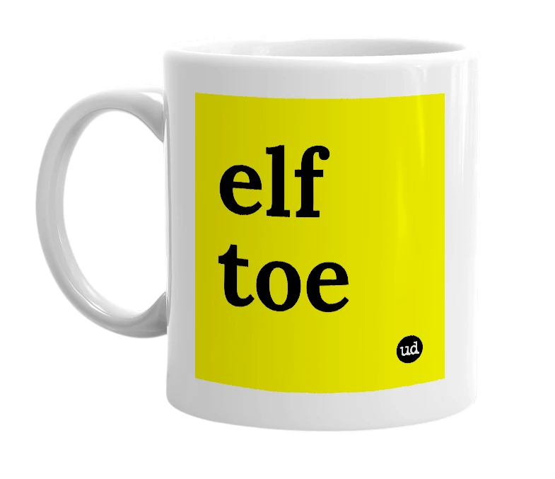 White mug with 'elf toe' in bold black letters
