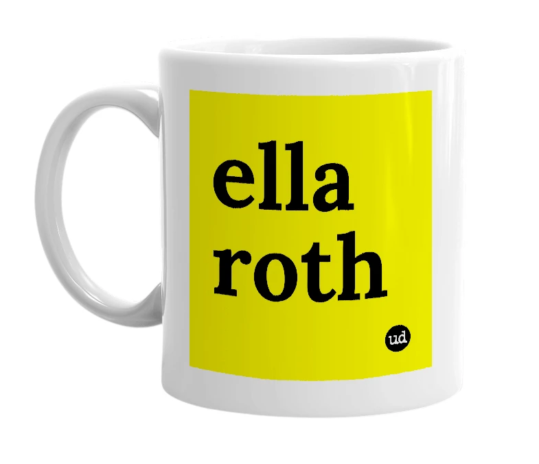 White mug with 'ella roth' in bold black letters