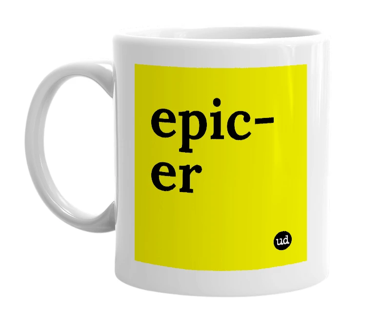 White mug with 'epic-er' in bold black letters