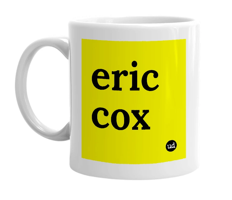 White mug with 'eric cox' in bold black letters