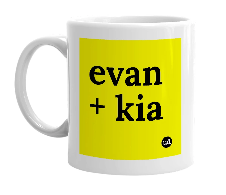 White mug with 'evan + kia' in bold black letters