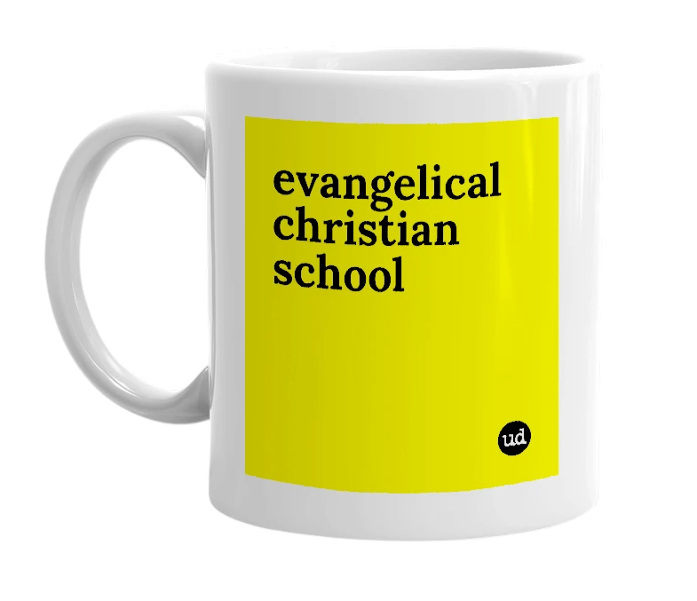 White mug with 'evangelical christian school' in bold black letters