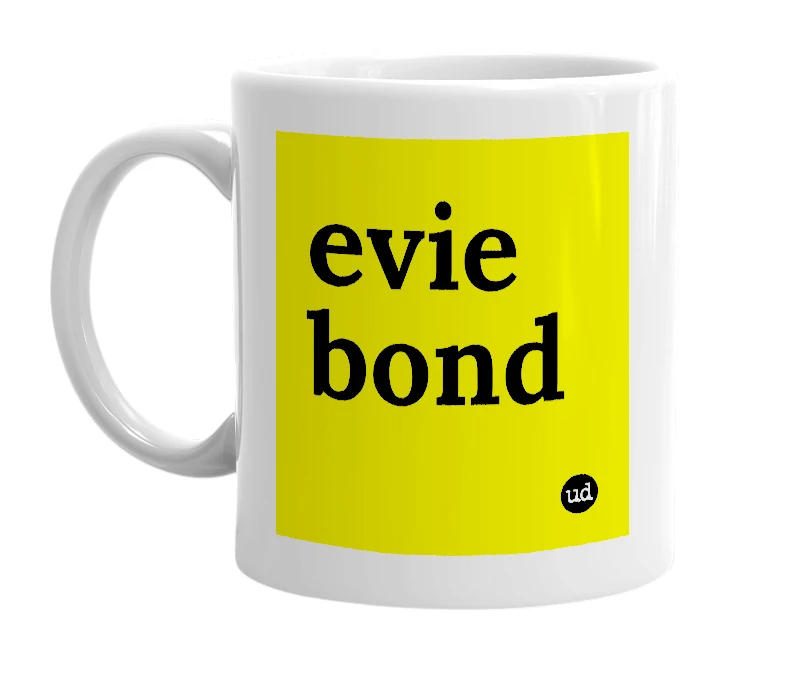 White mug with 'evie bond' in bold black letters