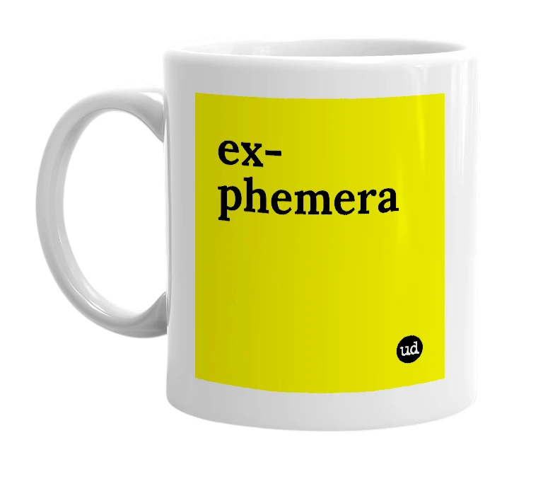 White mug with 'ex-phemera' in bold black letters