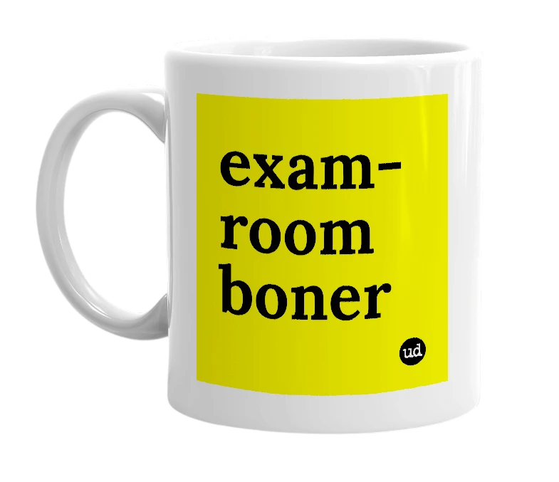 White mug with 'exam-room boner' in bold black letters