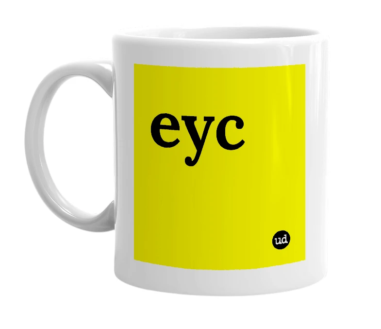 White mug with 'eyc' in bold black letters