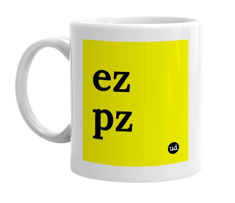 White mug with 'ez pz' in bold black letters