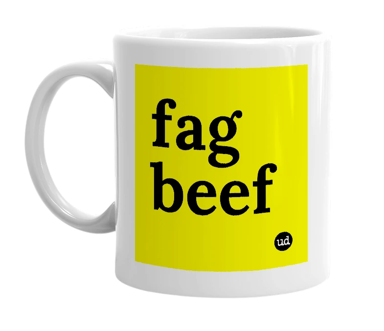 White mug with 'fag beef' in bold black letters