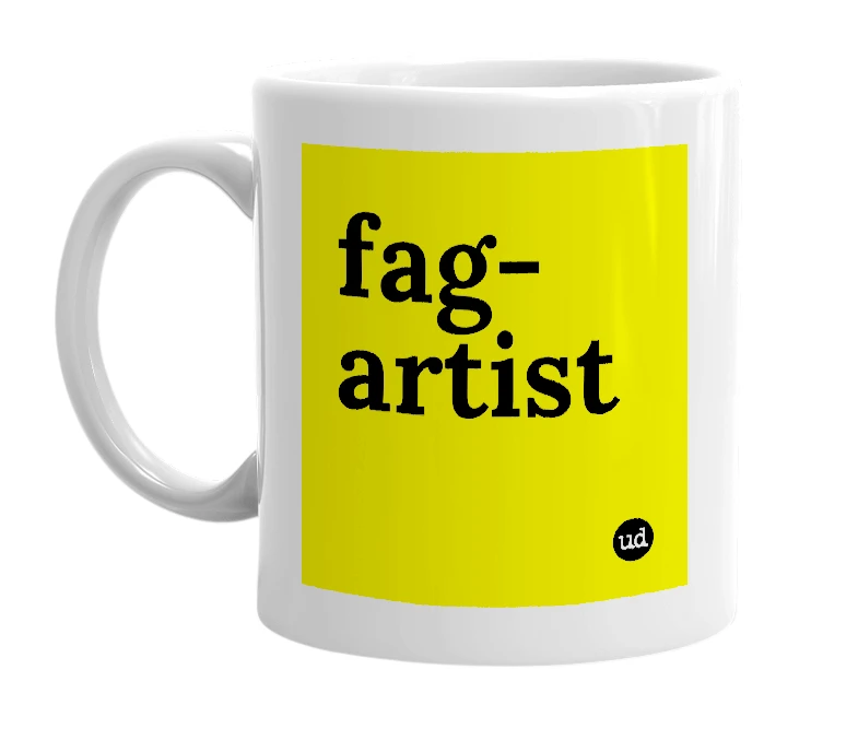 White mug with 'fag-artist' in bold black letters