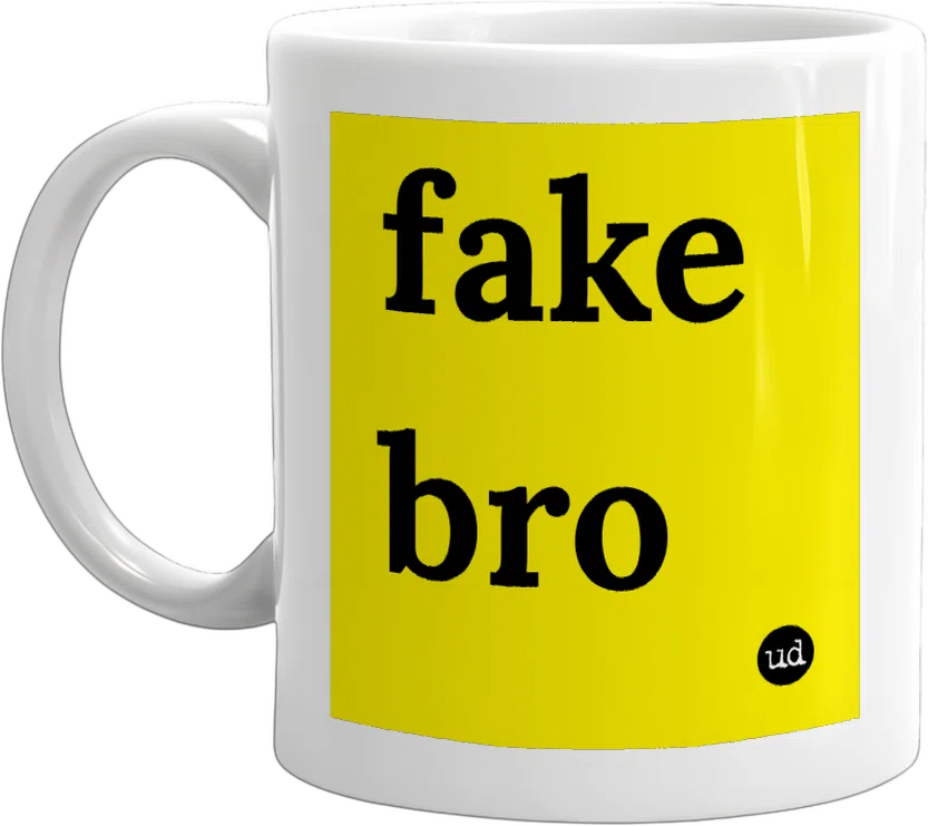 fake bro front