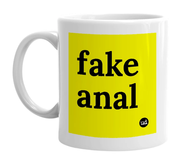 White mug with 'fake anal' in bold black letters